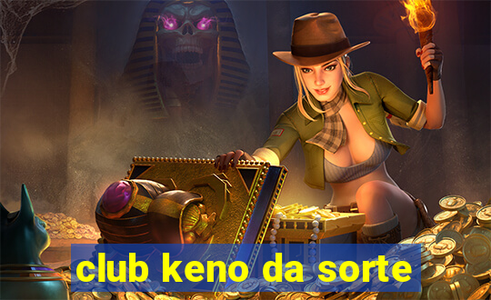 club keno da sorte